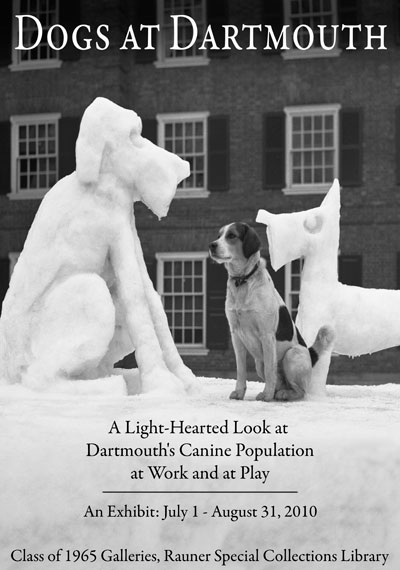 Dogs at Dartmouth: A Light-Hearted Look at Dartmouth’s Canine Population at Play and at Work