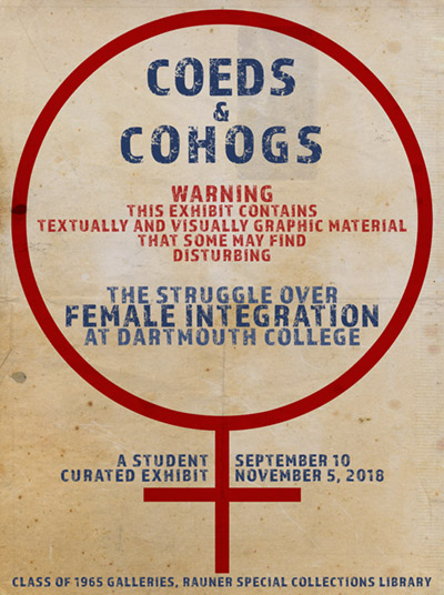 Coeds & Cohogs: The Struggle over Female Integration at Dartmouth College exhibit poster