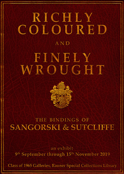Richly Coloured and Finely Wrought: The Bindings of Sangorski & Sutcliffe