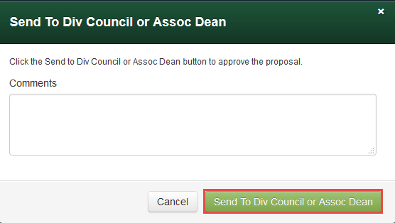 Send to Div Council or Assoc Dean