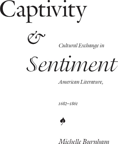 Captivity and Sentiment by Michelle Burnham - HTML