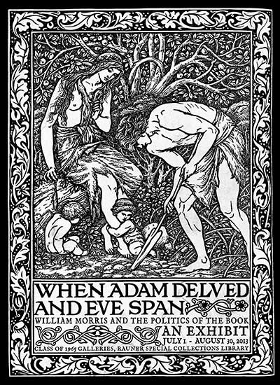 When Adam Delved & Eve Span: William Morris & the Politics of the Book