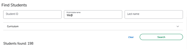 If you do not know the exact spelling of a student name, the Wild card (@) can be used as part of the search string in any of the fields. A search for "We@" in the First/middle name field will produce a list of all students who contain "We" as characters in their first or middle name.