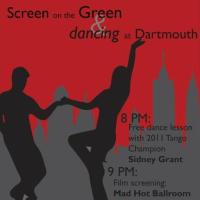Screen on the Green: "Mad Hot Ballroom" & Dancing at Dartmouth