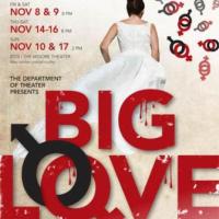 "Big Love" by Charles Mee, Theater Department Fall Mainstage Production