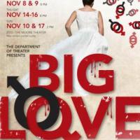  "Big Love" by Charles Mee, Theater Department Fall Mainstage Production