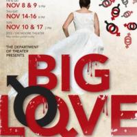  "Big Love" by Charles Mee, Theater Department Fall Mainstage Production
