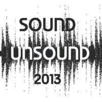 Sound/Unsound 2013: Fall Experimental Installation Exhibition