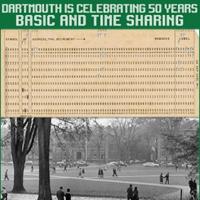 Exhibit: Dartmouth is Celebrating 50 Years - BASIC & Time Sharing