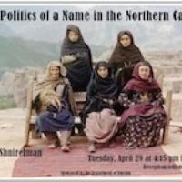 The Politics of a Name in the Northern Caucasus