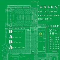 "Green": An Alumni Architecture Exhibit