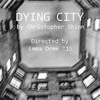 DYING CITY by Christopher Shinn