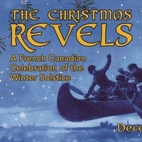 The Christmas Revels: A French Canadian Celebration of the Winter Solstice
