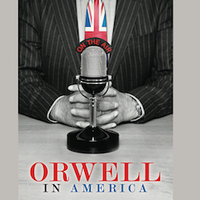 ORWELL IN AMERICA related event: "from page to stage"