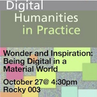 Wonder and Inspiration: Being Digital in a Material World