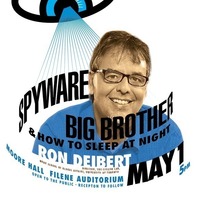 Donoho Spring Lecture: Spyware, Big Brother & How To Sleep At Night, Ron Deibert
