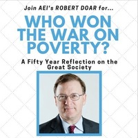 Who Won the War on Poverty? A Fifty-Year Reflection on the Great Society