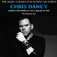 An Evening with The Most Connected Human On Earth, Chris Dancy