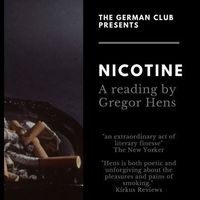 Nicotine - A reading by Gregor Hens + Free Tuk Tuk Thai