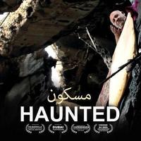 Screening of Syrian Film, Haunted
