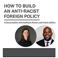 How to Build an Anti-racist Foreign Policy 