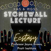 Stonewall Lecture with Jayna Brown