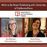 Write to Be Read: Publishing with University of California Press
