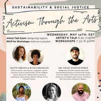 Sustainability and Social Justice: Artist Panel & Workshops