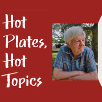 Hot Plates, Hot Topics with Peter Rousmaniere 