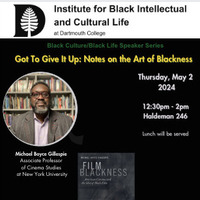 "Got to Give It Up: Notes on the Art of Blackness"