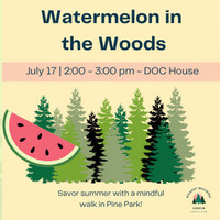 Watermelon in the Woods: Mindful Nature Walk