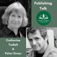 Publishing Talk: Catherine Tudish & Peter Orner