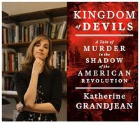 Kingdom of Devils: A Tale of Murder in the Shadow of the American Revolution