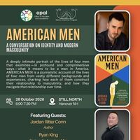 American Men: A Conversation on Identity and Modern Masculinity
